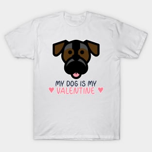 My Dog Is My Valentine T-Shirt